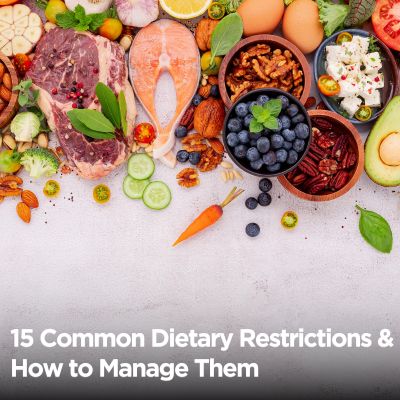 15 Common Dietary Restrictions & How to Manage Them