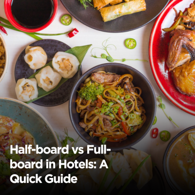 Half-board vs Full-board in Hotels: A Quick Guide