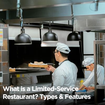 What is a Limited-Service Restaurant? Key Types and Features