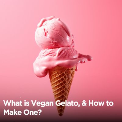What is Vegan Gelato, and How to Make One?