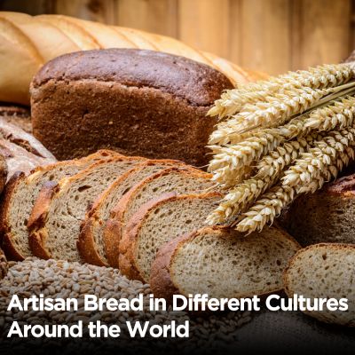 Artisan Bread in Different Cultures Around the World