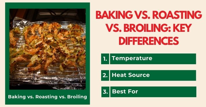 key-differences-between-baking-roasting-and-broiling